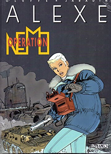 Alexe. Vol. 4. Opération NEMO