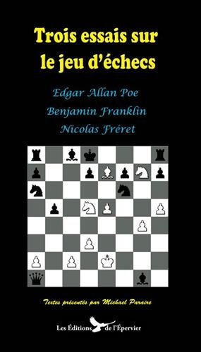 Trois essais sur le jeu d'échecs