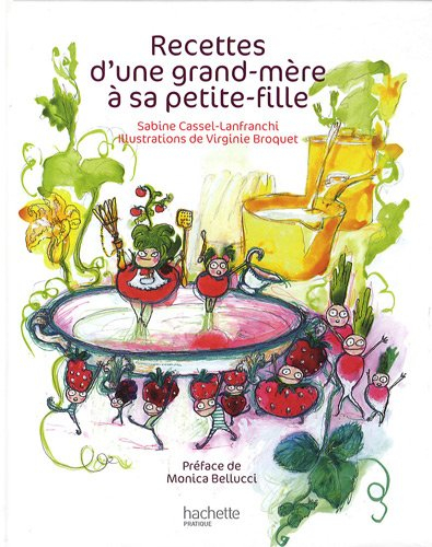Recettes d'une grand-mère à sa petite-fille