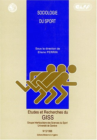 Etudes et recherches du GISS, n° 5. Sociologie du sport