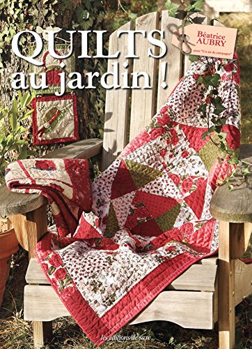 Quilts au jardin !