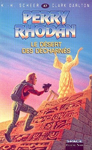 Le désert des décharnés
