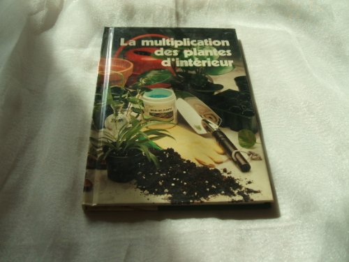 la multiplication des plantes d'intérieur