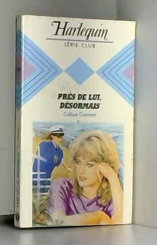 près de lui, désormais (harlequin)