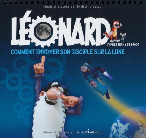 Léonard : comment envoyer son disciple sur la Lune