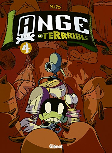 Ange le terrible. Vol. 4. Le secret de Djipi