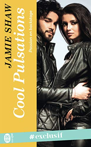 Passion en backstage. Vol. 3. Cool pulsations