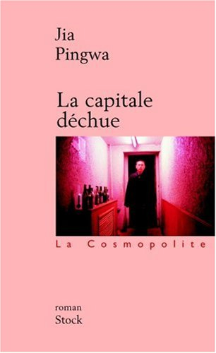 La capitale déchue