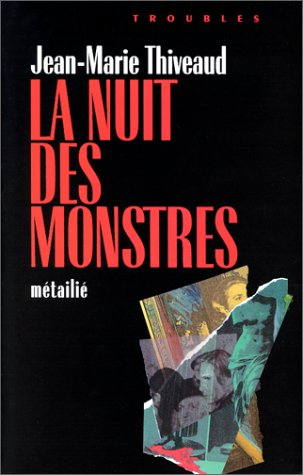 Chronomachie. Vol. 1. La nuit des monstres