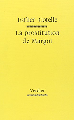 La prostitution de Margot