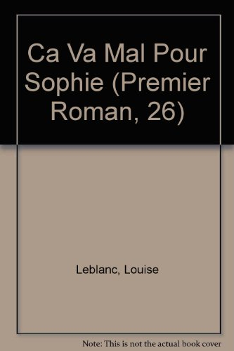 ca va mal pour sophie