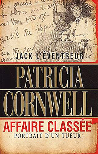 jack l'éventreur, affaire classée : portrait d'un tueur