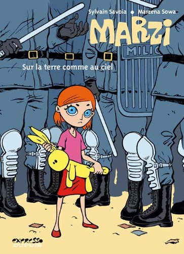 Marzi. Vol. 2. Sur la terre comme au ciel