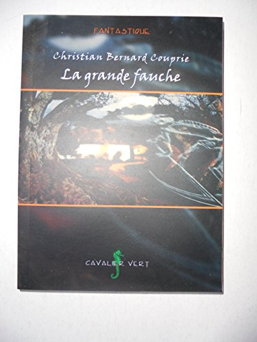 La grande fauche