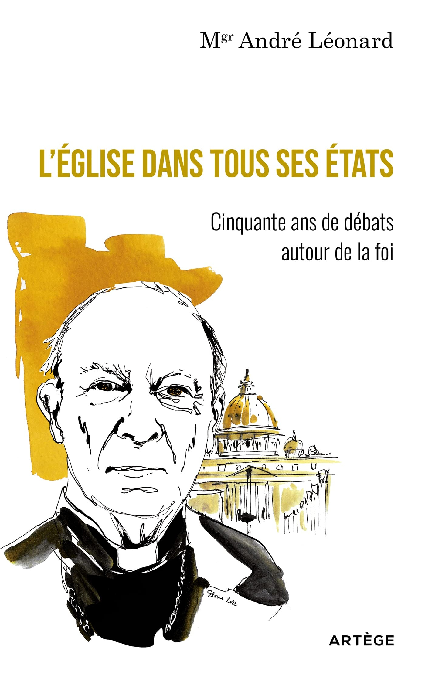 L'Eglise dans tous ses états : cinquante ans de débats autour de la foi