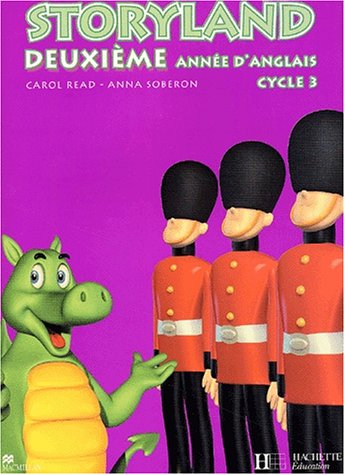 Storyland, deuxième année d'anglais, cycle 3