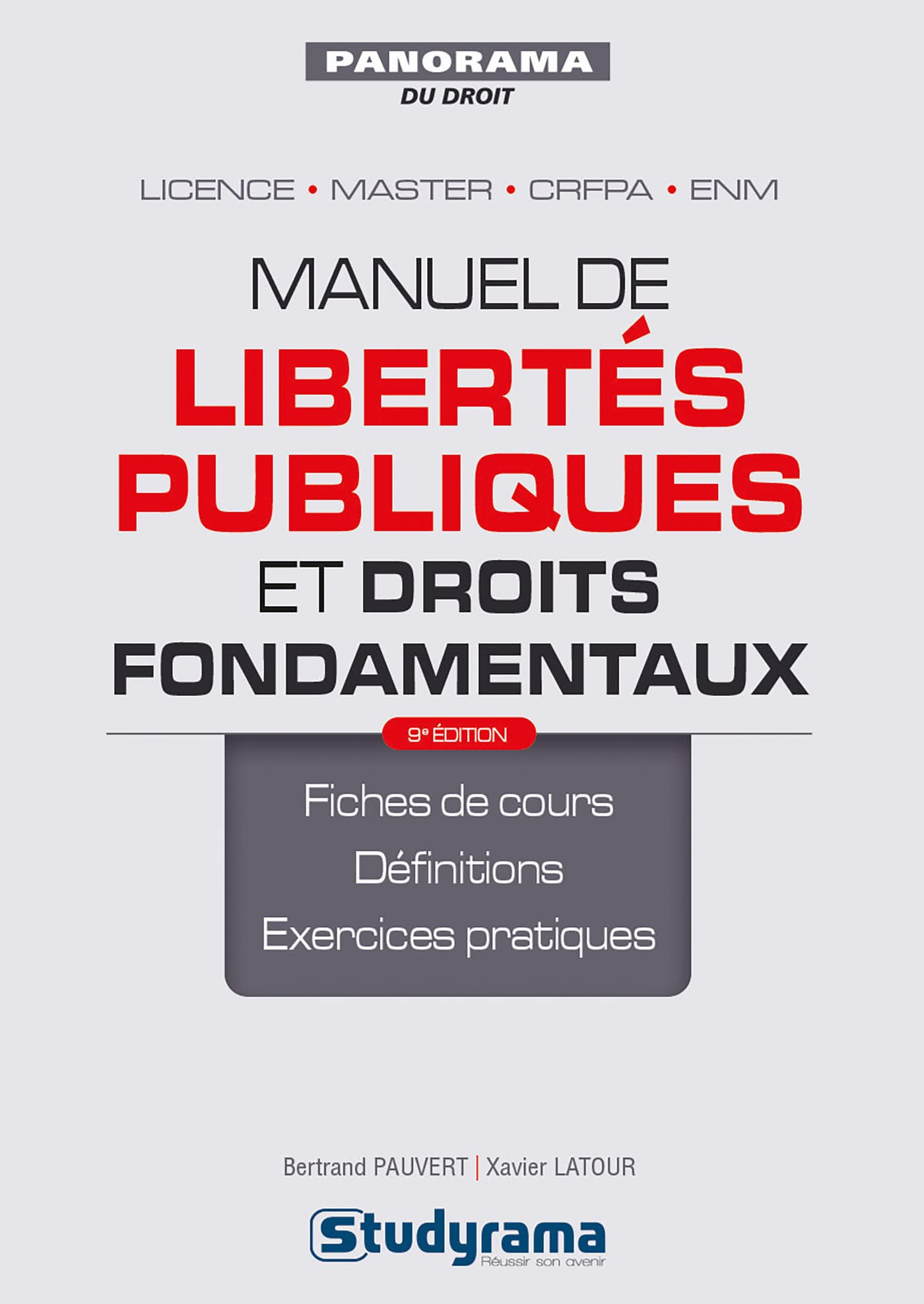 Manuel de libertés publiques et droits fondamentaux : fiches de cours, définitions, exercices pratiq