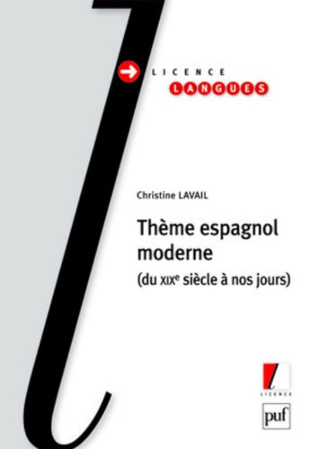 Thème espagnol moderne : du XIXe siècle à nos jours