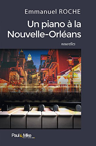 Un piano à La Nouvelle-Orléans