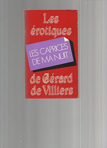 Les Caprices de ma nuit