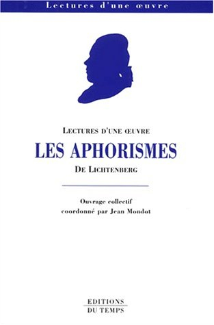 Les Aphorismes de Lichtenberg
