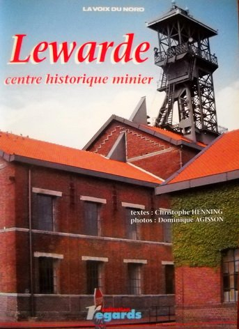 Lewarde, Centre historique minier