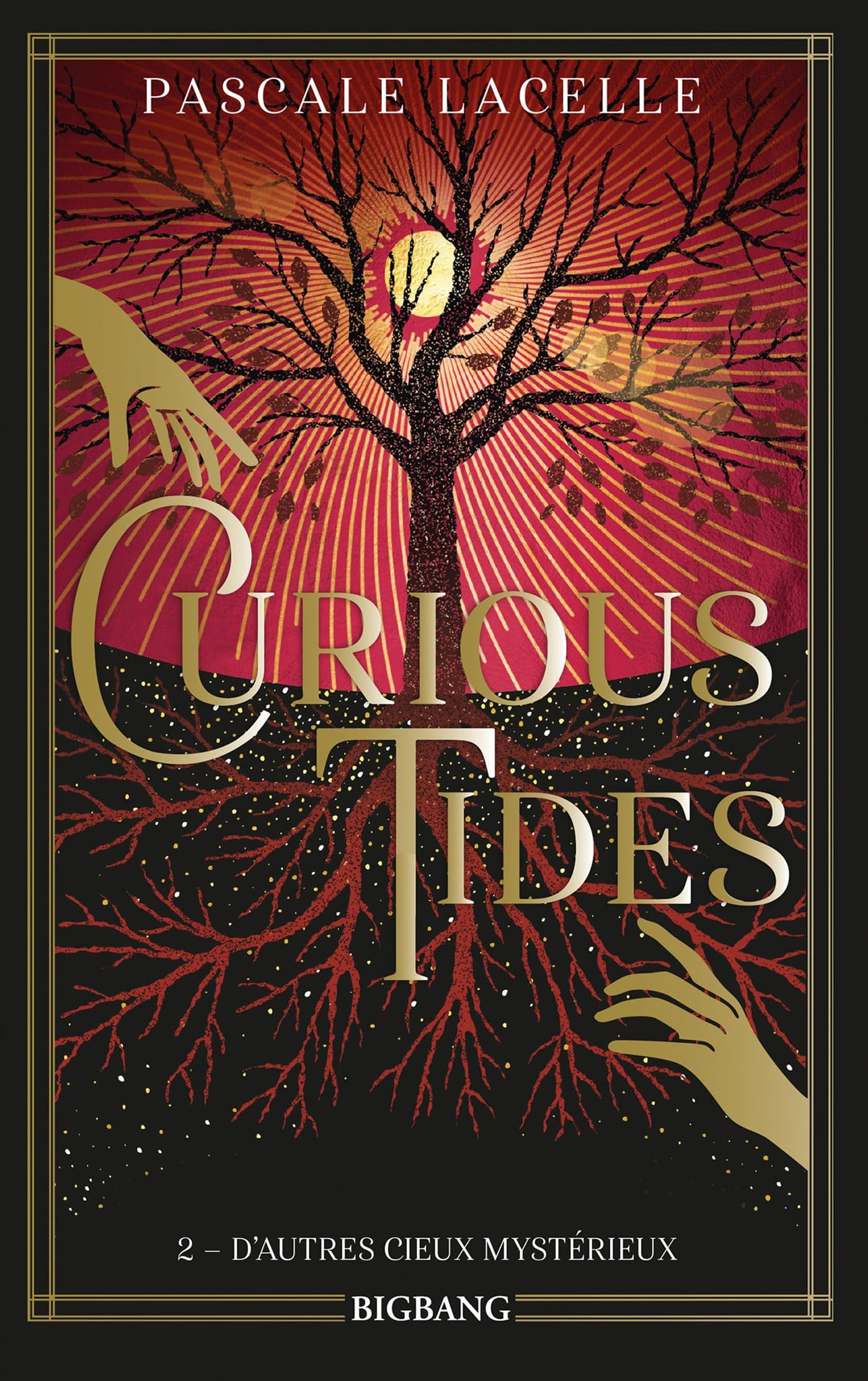 Curious tides. Vol. 2. D'autres cieux mystérieux