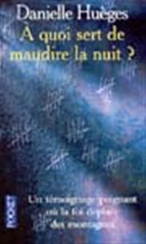 À quoi sert de maudire la nuit ? : de la prison au ministère