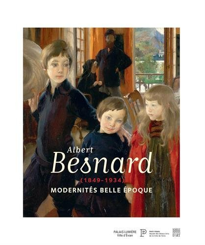 Albert Besnard (1849-1934) : modernités Belle Epoque