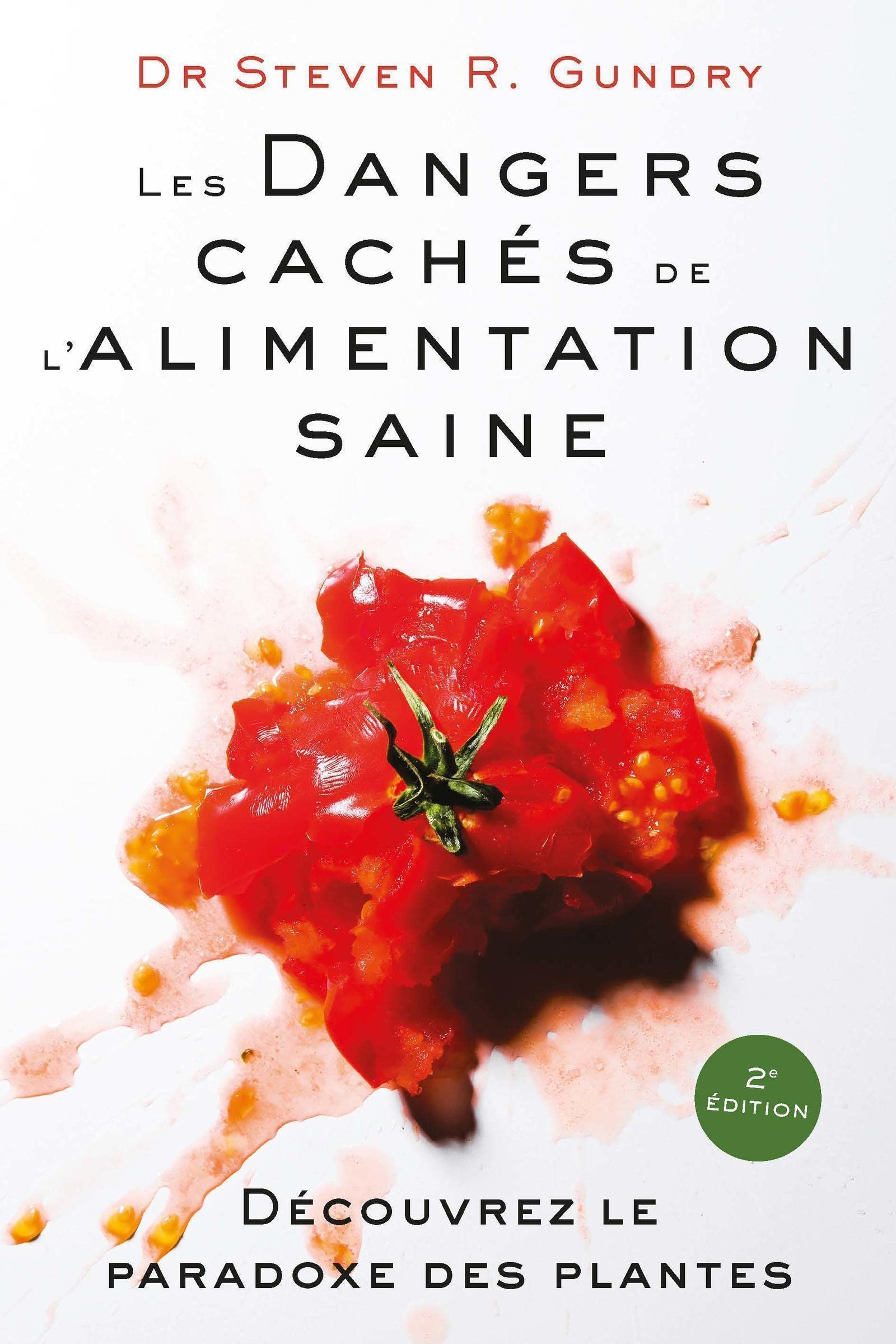 Les dangers cachés de l'alimentation saine : découvrez le paradoxe des plantes