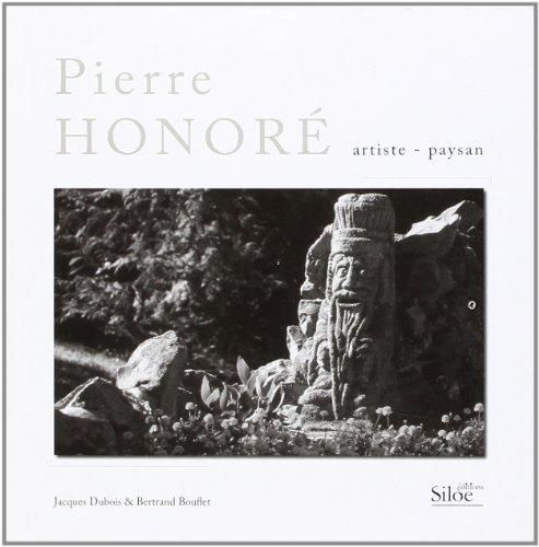 Pierre Honor , Artiste-Paysan