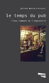 Le temps du pub : territoires du boire en Angleterre