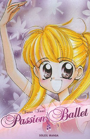 Passion ballet. Vol. 3