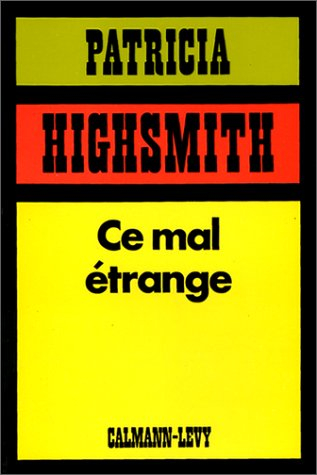 Ce mal étrange