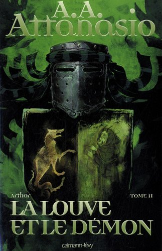 Arthor. Vol. 2. La louve et le démon