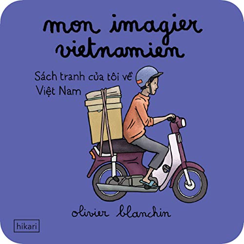 Mon imagier vietnamien. Sach tranh cua tôi vê Viêt Nam