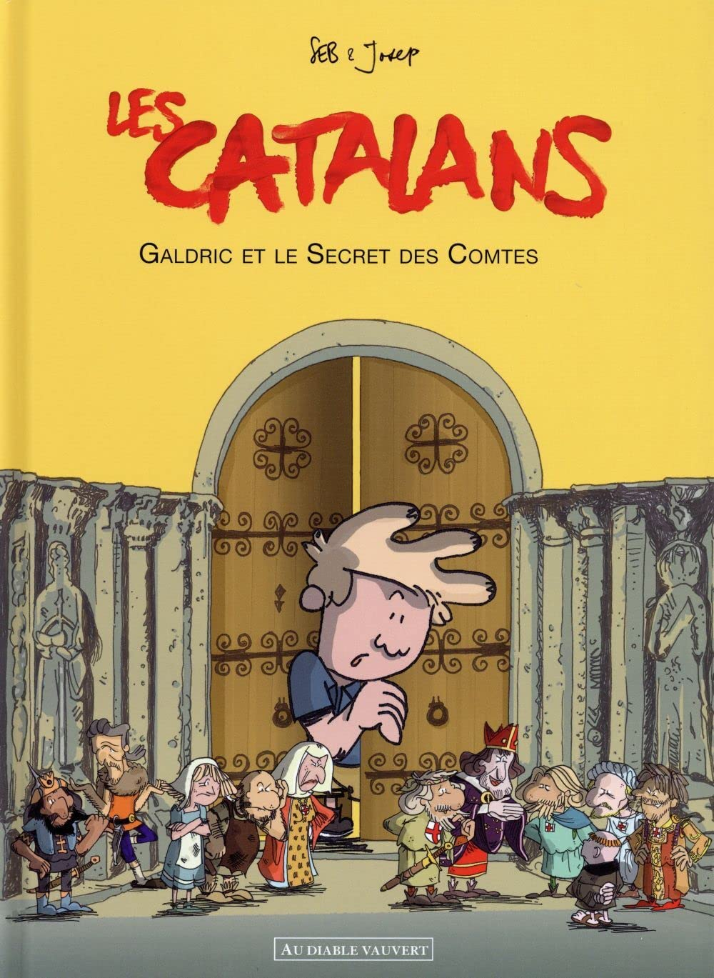 Les Catalans. Vol. 2. Galdric et le secret des comtes