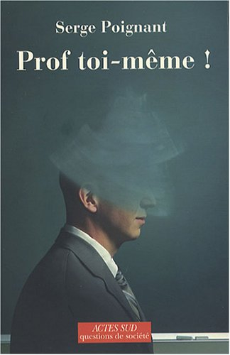 Prof toi-même !