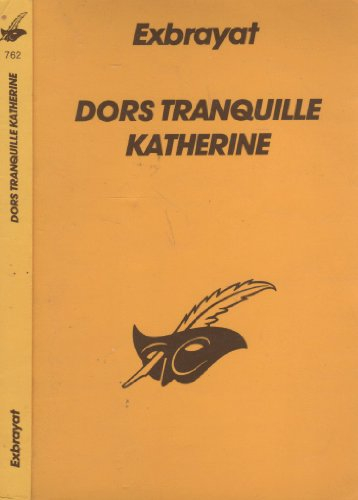 dors tranquille katherine