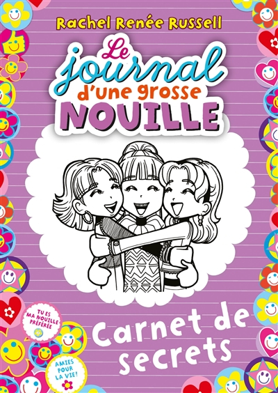 Le journal d'une grosse nouille : carnet de secrets