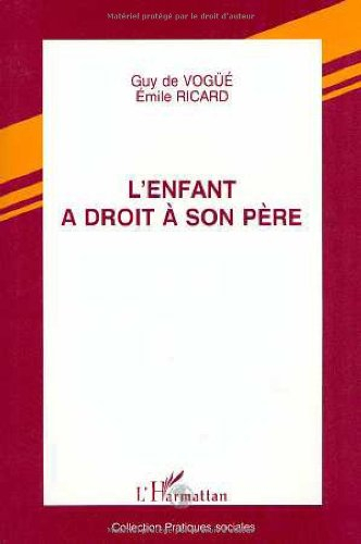 L'Enfant a droit à son père