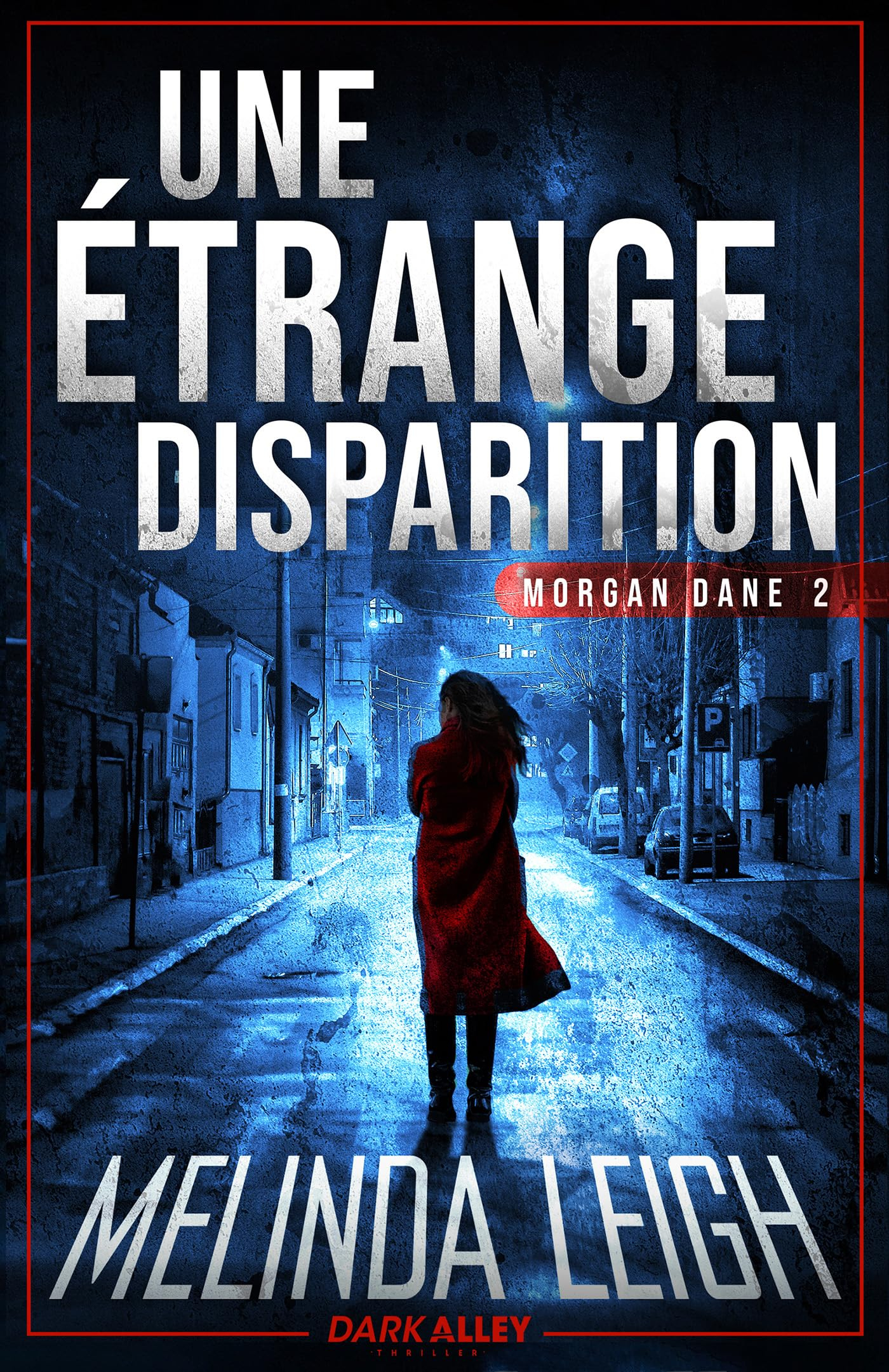 Une étrange disparition : Morgan Dane 2