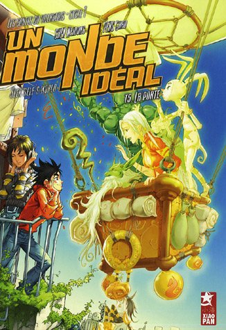 Les contes du villageois, cycle 1 : un monde idéal. Vol. 5. La porte