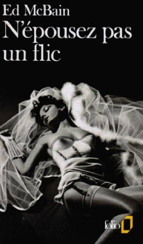 N'épousez pas un flic