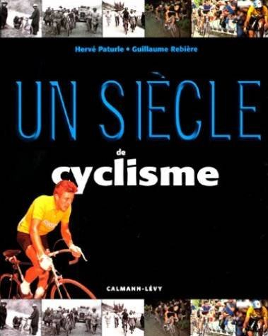 un siècle de cyclisme