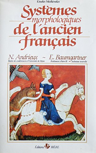 Systèmes morphologiques de l'ancien français
