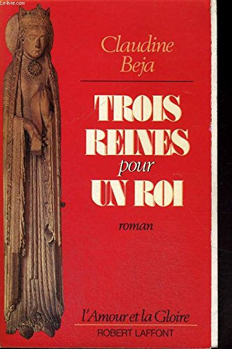Trois reines pour un roi