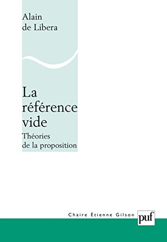 La référence vide : théories de la proposition