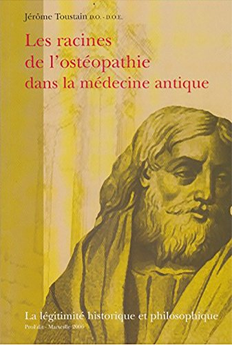 Les racines de l'ostéopathie dans la médecine antique