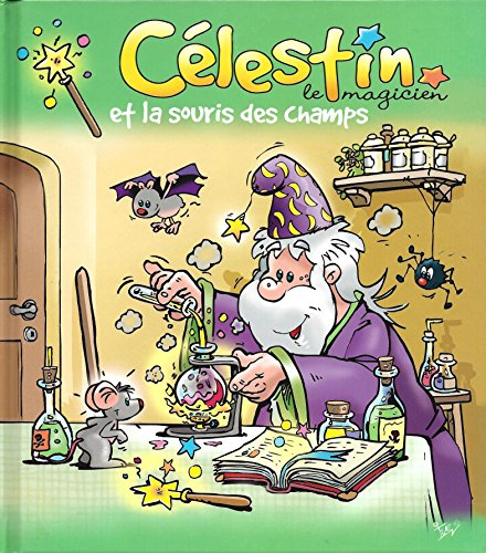 célestin le magicien et la souris des champs